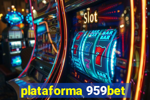 plataforma 959bet